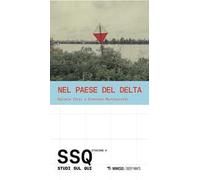 Nel paese del delta. Studi sul qui. Stagione 4