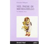 Nel paese di Meneghello. Un itinerario critico