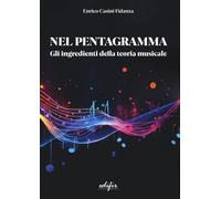 Libri Casini Fidanza Enrico - Nel Pentagramma. Gli Ingredienti Della Teoria Musi