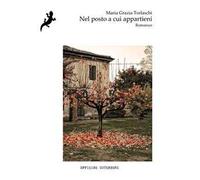 Nel posto a cui appartieni