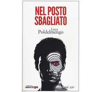 Nel posto sbagliato