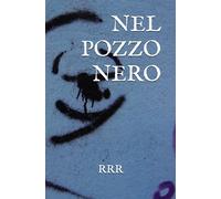 NEL POZZO NERO