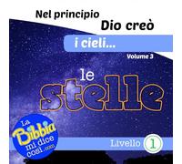 Nel principio Dio creò i cieli... le stelle
