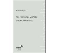 Nel prossimo mondo-En el próximo mundo. Ediz. bilingue