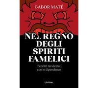 Nel regno degli spiriti famelici. Incontri ravvicinati con le dip