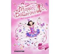 Nel regno dei dolci. Le avventure di Sofia. Magic ballerina (Vol. 18)