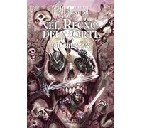 Nel regno dei morti. Alla corte di Re Artù (Vol. 3)