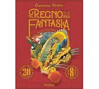 Nel Regno della Fantasia. Ediz. speciale 20 anni