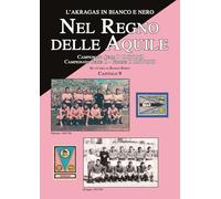 NEL REGNO DELLE AQUILE: Il Palermo nella stagione 1967/68