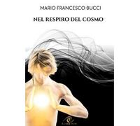 Nel respiro del cosmo