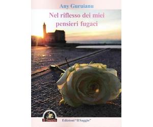 Nel riflesso dei miei pensieri fugaci