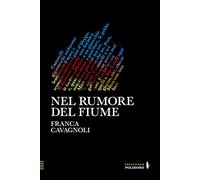 Nel rumore del fiume