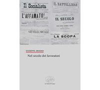 Nel secolo dei lavoratori