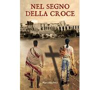 NEL SEGNO DELLA CROCE