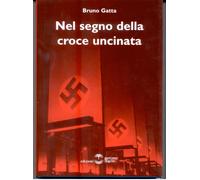 NEL SEGNO DELLA CROCE UNCINATA