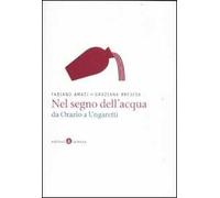 Nel segno dell'acqua da Orazio a Ungaretti
