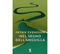 Nel segno dell'anguilla