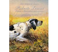 Nel segno di Diana. Roberto Lemmi pittore e illustratore della natura