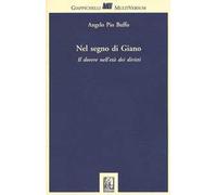 Nel segno di Giano. Il dovere nell’età dei diritti