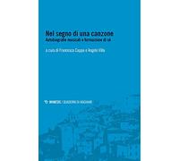 Nel segno di una canzone. Autobiografie musicali e formazione di sé