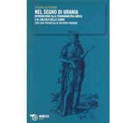 Nel segno di Urania. Introduzione alla trigonometria greca e al calcolo delle corde