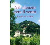 Nel silenzio c'era il vento