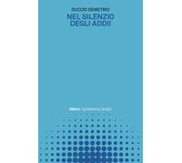 Nel silenzio degli addii