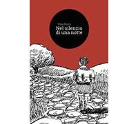 Nel silenzio di una notte