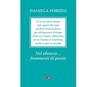 Nel silenzio... frammenti di poesie