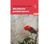 Nel silenzio parlami ancora