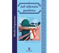 Nel silenzio perfetto
