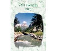 Nel silenzio vivo
