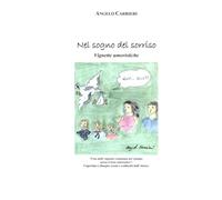 Nel Sogno del Sorriso: Vignette Umoristiche