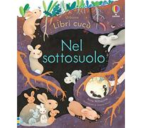 Nel sottosuolo. Ediz. a colori