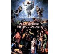 Nel suo corpo mistico gloriante