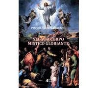 Nel suo corpo mistico gloriante