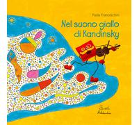 Nel suono giallo di Kandinsky