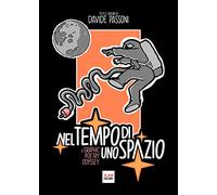 Nel tempo di uno spazio. A graphic poetry odyssey