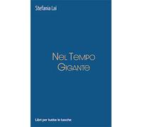 Nel tempo gigante