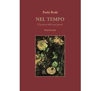 Nel tempo (Il percorso della mia poesia)