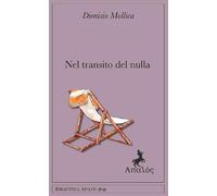 Nel transito del nulla