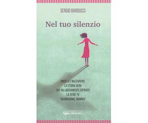 Nel tuo silenzio - Barducci Sergio