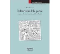Nel turbinio delle parole. Lingua e riflessione linguistica in Alfredo Panzini