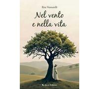 Nel vento e nella vita