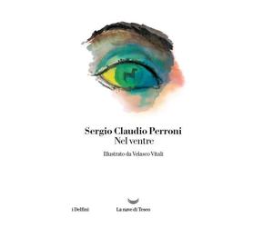 Nel ventre [Paperback] [Jan 27, 2023] Perroni, Sergio Claudio and Vitali, Velasc
