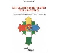 Libri Franz Hartmann - Nel Vestibolo Del Tempio Della Saggezza