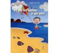 Nel volo dell'aquilone... le mie storie