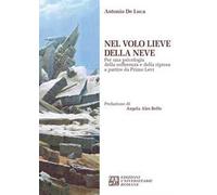 Nel volo lieve della neve. Per una psicologia della sofferenza e della ripresa a partire da Primo Levi