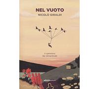 Nel vuoto. Il cammino dei dimenticati