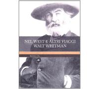 Nel west e altri viaggi